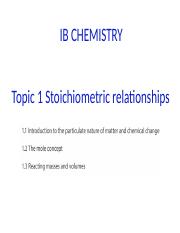 topic_1_stoichiometric_relationships_1.1_to_1.3.pptx