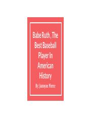Babe Ruth , The Best Baseball Player In American History.pdf