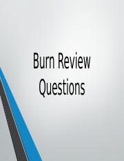Burn Review Questions.pptx