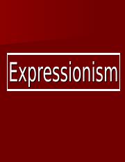 EXPRESSIONISM.ppt