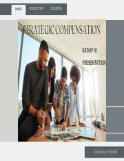 Group 10 Strategic Compensation Presentation .pdf