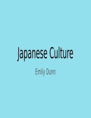 Japanese Culture-Emily Dunn.pptx