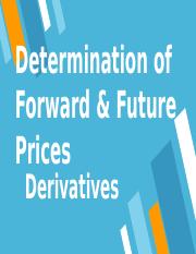 harismastoi_1526_3859_1_DER Lecture 4- Determination of Forward & Future Prices.pptx